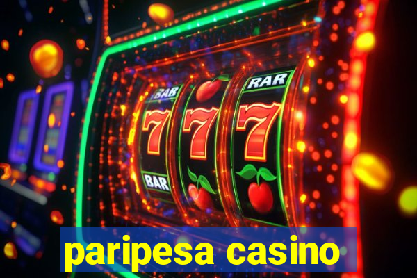 paripesa casino