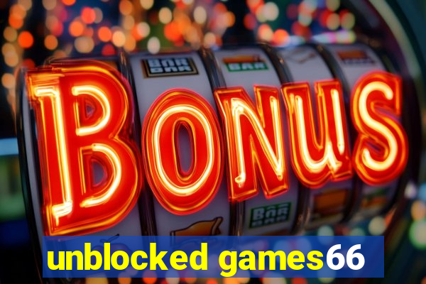 unblocked games66