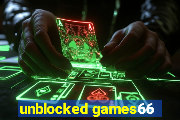 unblocked games66