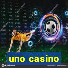 uno casino