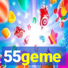 55geme