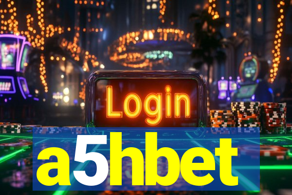 a5hbet