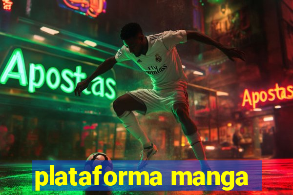 plataforma manga