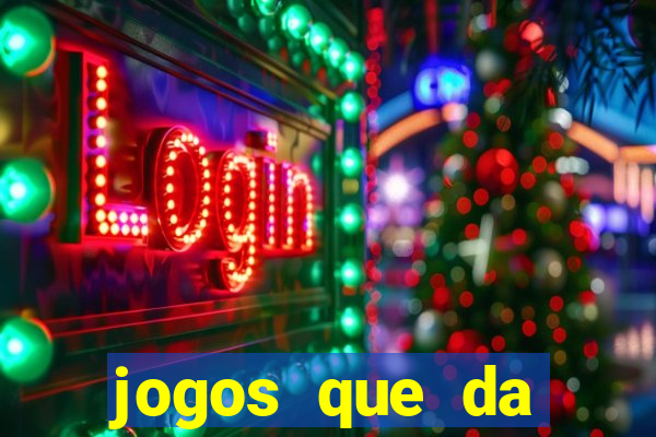 jogos que da dinheiro online