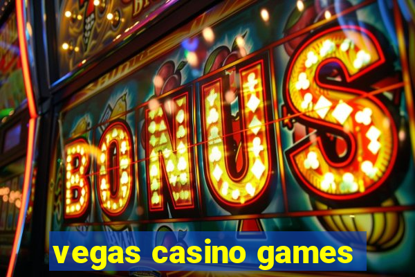 vegas casino games