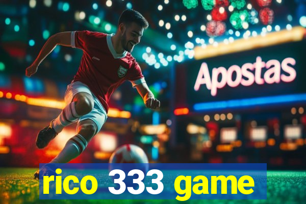 rico 333 game