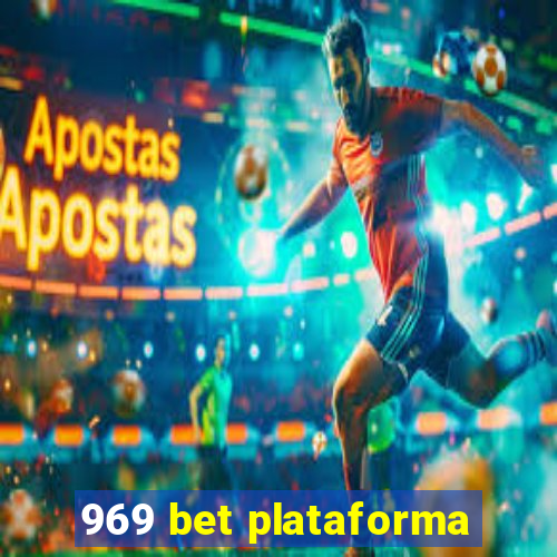 969 bet plataforma