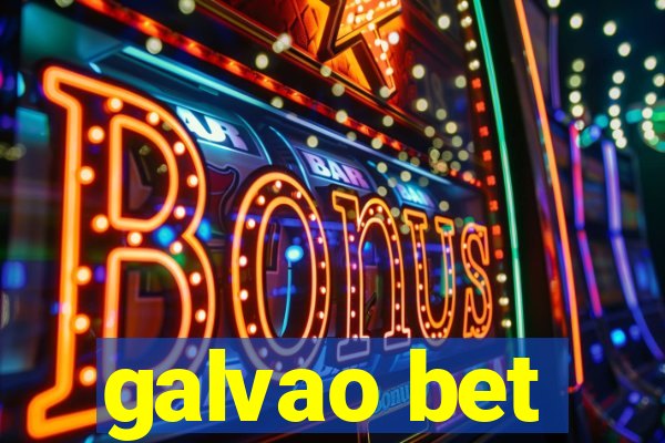 galvao bet