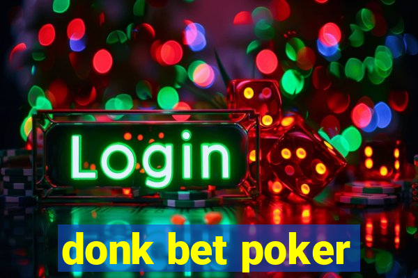 donk bet poker