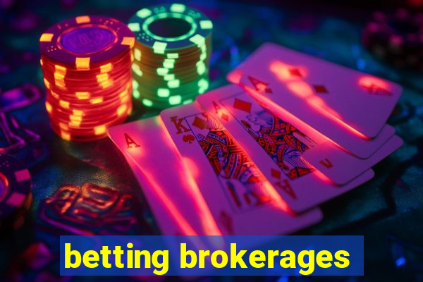 betting brokerages