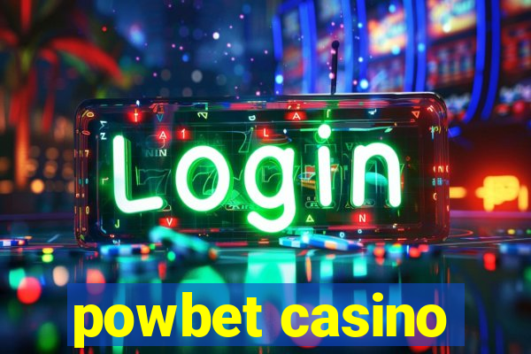 powbet casino