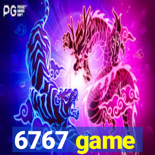 6767 game