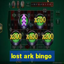 lost ark bingo