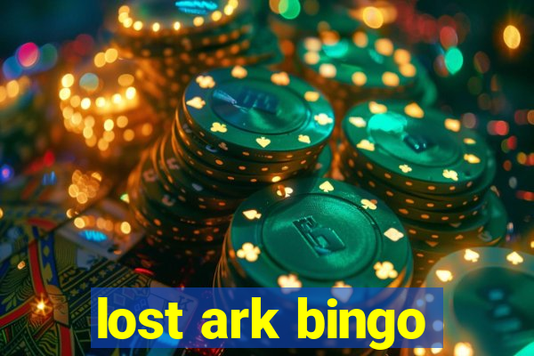 lost ark bingo