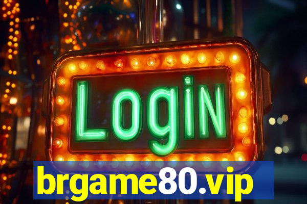 brgame80.vip