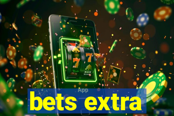 bets extra