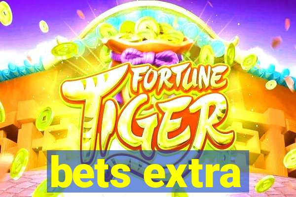 bets extra