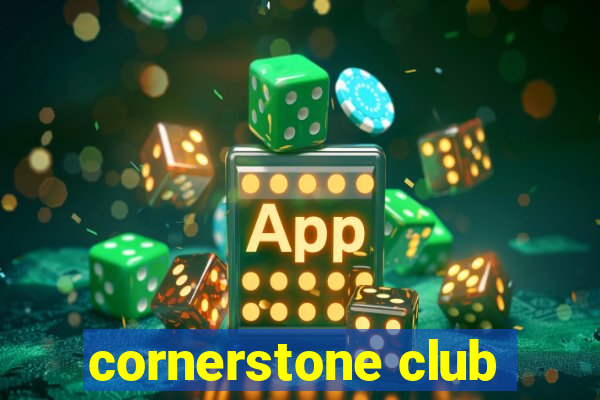 cornerstone club