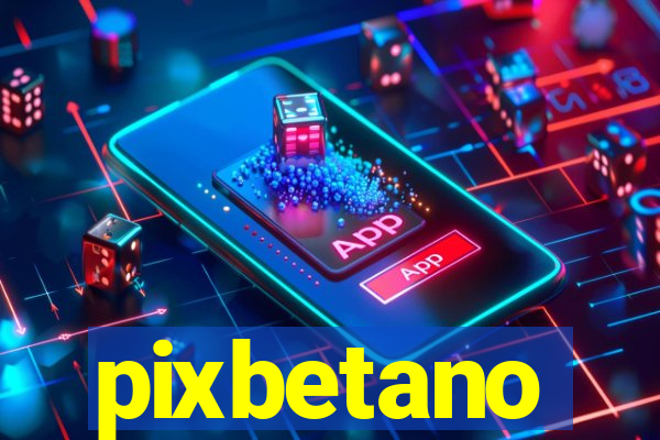 pixbetano