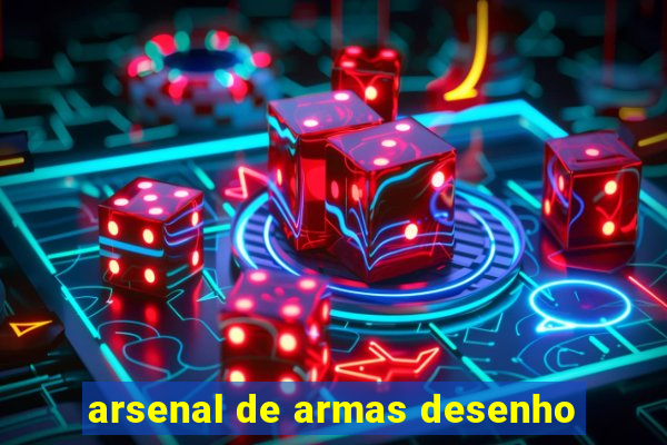 arsenal de armas desenho