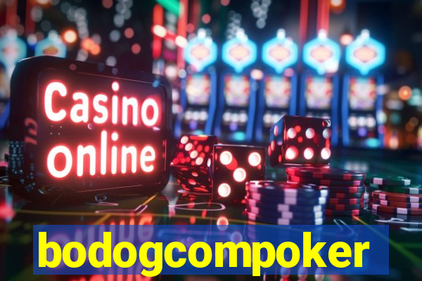 bodogcompoker