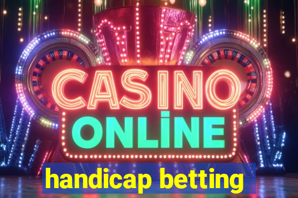 handicap betting