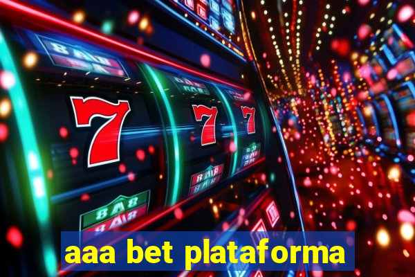 aaa bet plataforma