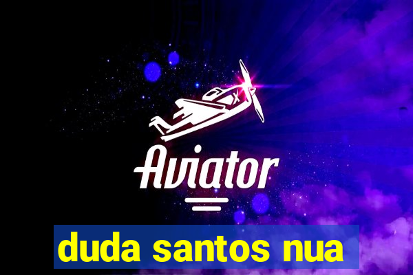 duda santos nua