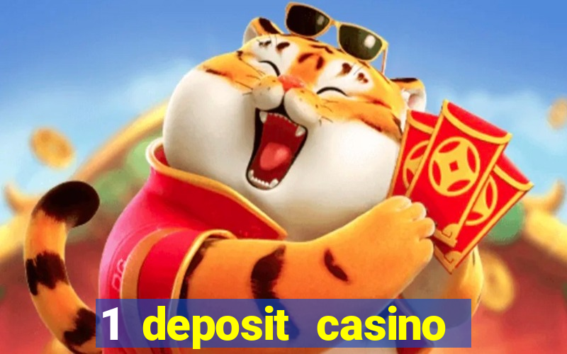 1 deposit casino for new player