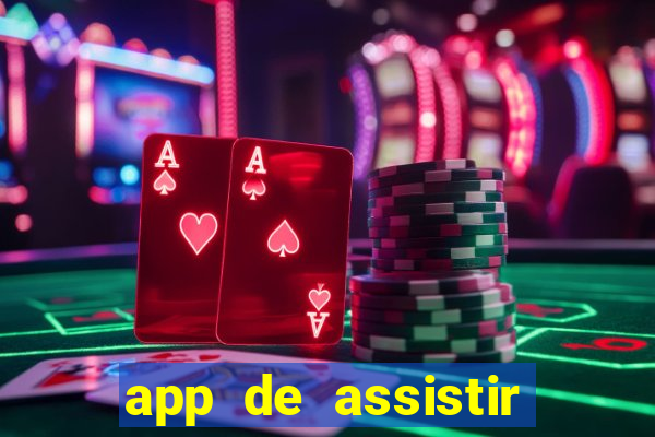 app de assistir jogo ao vivo gratis