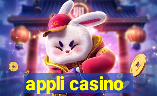 appli casino