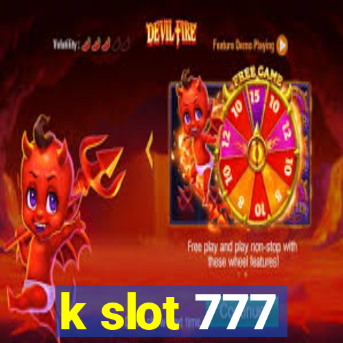 k slot 777