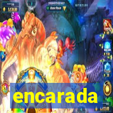 encarada