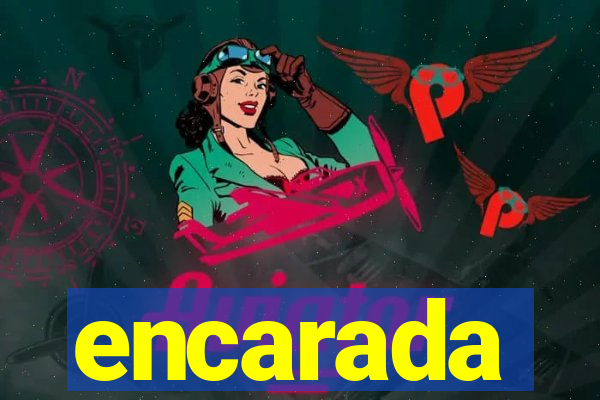 encarada