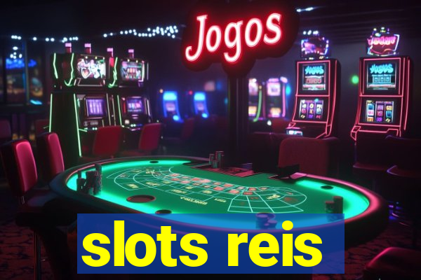 slots reis