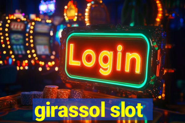 girassol slot