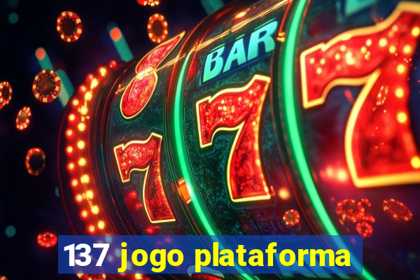 137 jogo plataforma