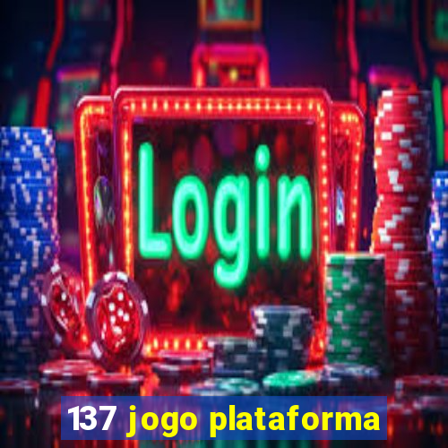 137 jogo plataforma