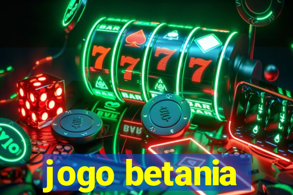 jogo betania