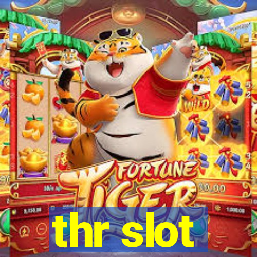 thr slot