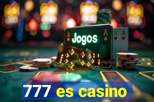 777 es casino