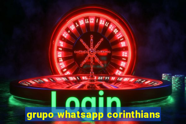 grupo whatsapp corinthians