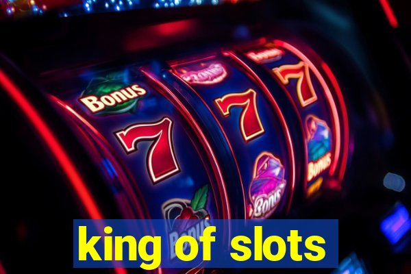 king of slots