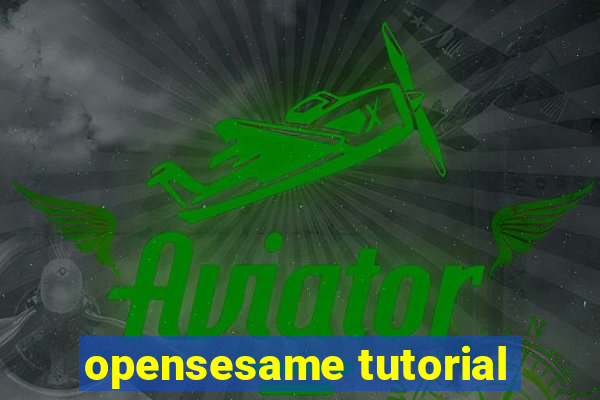 opensesame tutorial