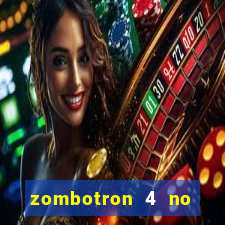 zombotron 4 no click jogos