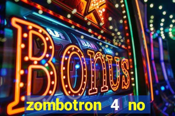 zombotron 4 no click jogos