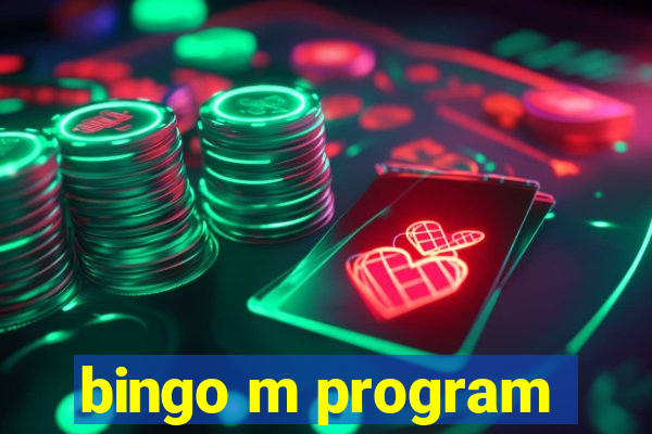 bingo m program