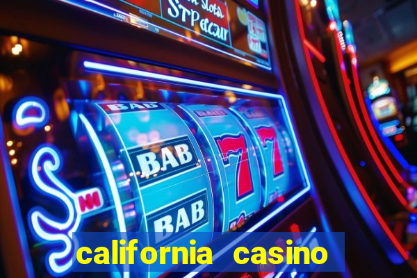 california casino and hotel