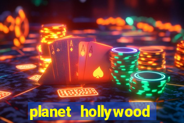 planet hollywood casino las vegas