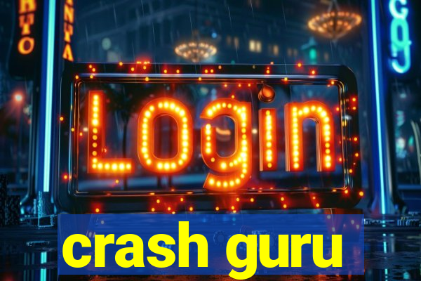 crash guru